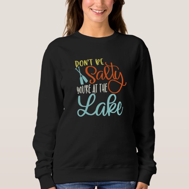 Sudadera No seas salado en el Lake Happy Times (Anverso)