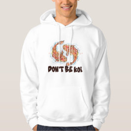 Sudadera No Seas un Pez Koi Divertido Regalo