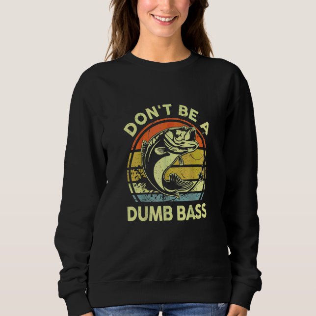 Sudadera No seas un tonto de la pesca de lubina (Anverso)