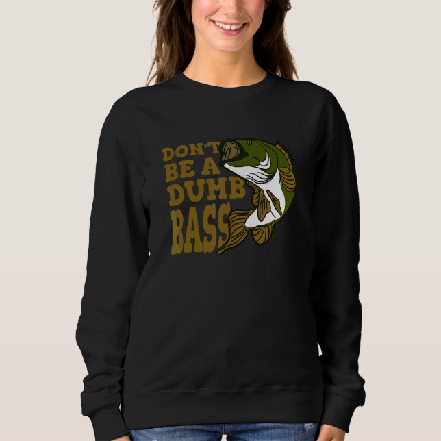 Sudadera No Seas Un Tonto Pescando Lubinas (Anverso)