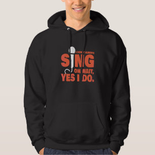 Sudadera No Siempre Canto   Profesor de Música Cantante Mus