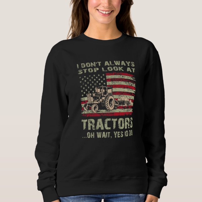 Sudadera No siempre dejo de mirar a la granja de tractores (Anverso)