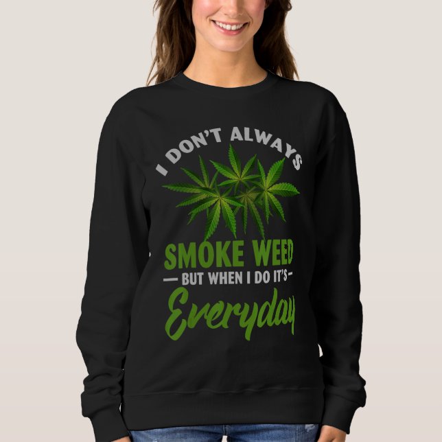 Sudadera No siempre fumo maleza (Anverso)