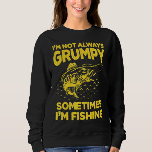 Sudadera No siempre gruñón a veces estoy pescando pescado