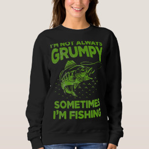 Sudadera No siempre gruñón a veces estoy pescando pescado