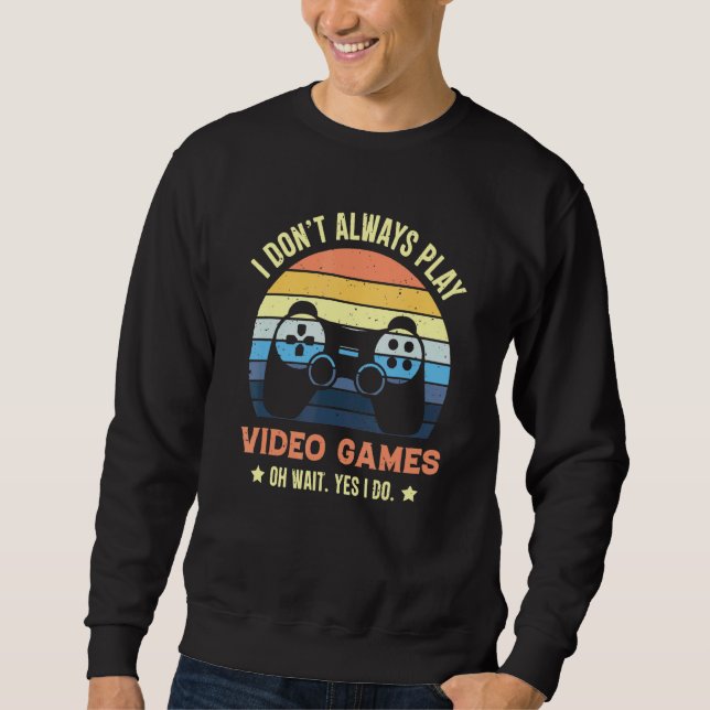Sudadera No siempre juego videojuegos con vintag retro (Anverso)