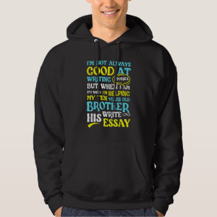 Sudadera No Siempre Soy Bueno Escribiendo Historias   Escri
