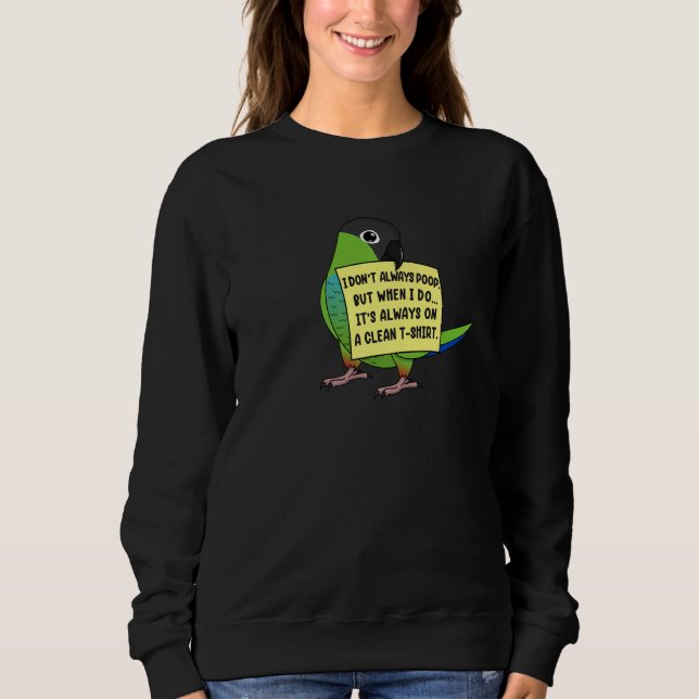 Sudadera No Siempre Soy Poop, Pero Cuando... I Nanday Conur (Anverso)