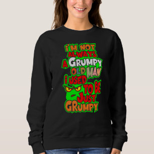 Sudadera No siempre soy un viejo gruñón que solía ser