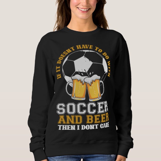 Sudadera No soccer no beer no thanks (Anverso)