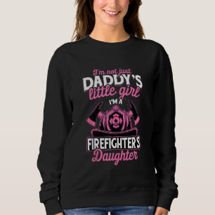 Sudadera No solo la pequeña niña de papá, bombero de camise