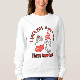 Sudadera No solo tengo uno, tengo dos gatos