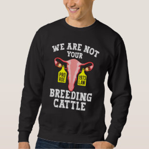 Sudadera No somos su ganado reproductor