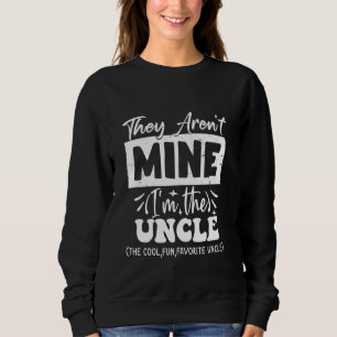Sudadera No son míos, yo soy el tío gracioso que dice