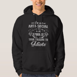 Sudadera No soy antisocial, prefiero estar en mi garag