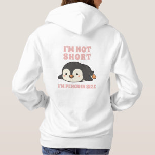 Sudadera No soy baja, soy de tamaño pingüino, lindo, kawaii