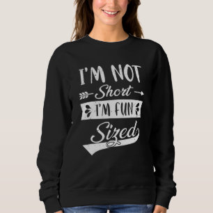Sudadera No Soy Baja Soy Divertida Personas Bajas Frases H