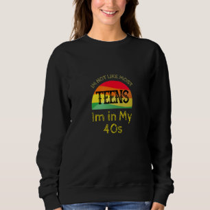 Sudadera No soy como la mayoría de los adolescentes de mis 