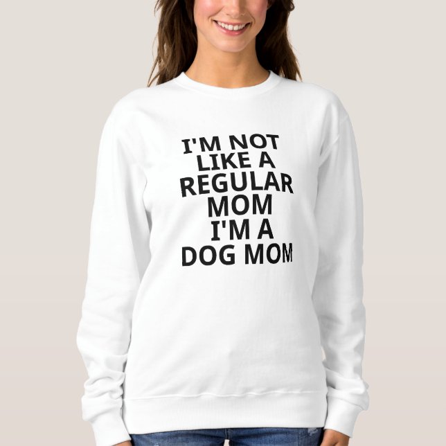 Sudadera No soy como una madre normal, soy una madre de per (Anverso)
