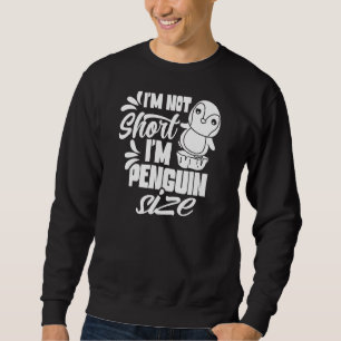 Sudadera No soy corta soy pingüino tamaño pingüino animal C