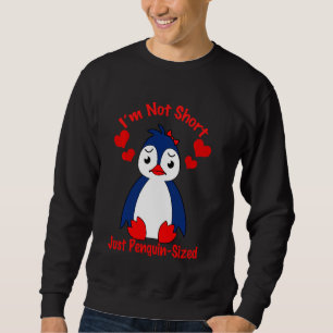 Sudadera No soy corto sólo pingüino de nieve con grano de p