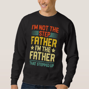 Sudadera No soy el paso que el padre dio en el Día de los P