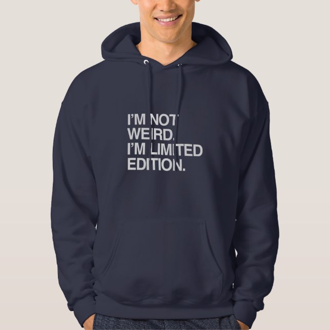 Sudadera No soy EXTRAÑO yo soy EDICIÓN LIMITADA (Anverso)