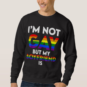 Sudadera No soy gay, pero mi novio es la pareja gay G