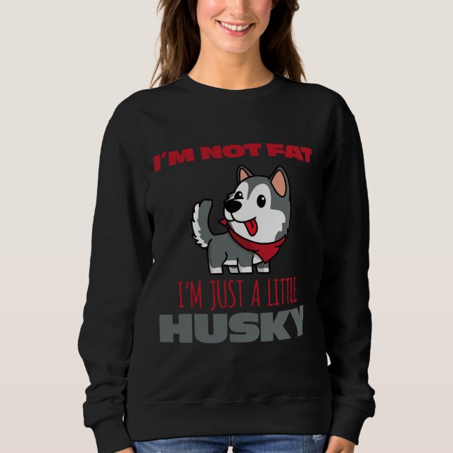 Sudadera No Soy Gracioso, Solo Soy Un Poco Husky. (Anverso)