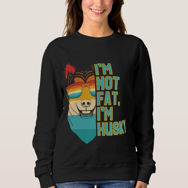 Sudadera No Soy Gracioso, Soy Perro Husky Para Perro, Mamá. (Anverso)