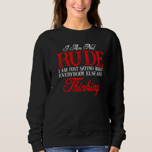 Sudadera No Soy Grosera Digo Lo Que Todos Están Pensando Ci