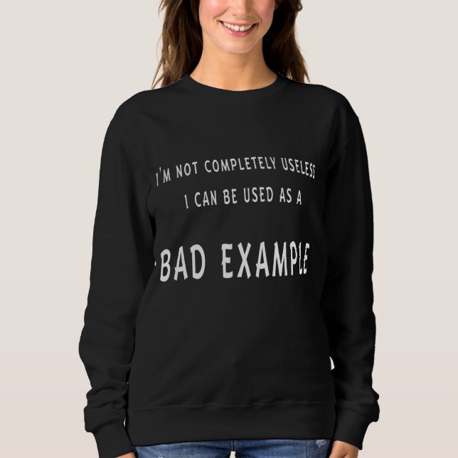 Sudadera no soy inútil, puedo usar como mal ejemplo (Anverso)