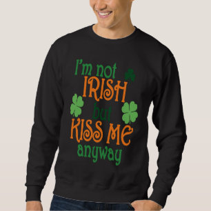 Sudadera No soy irlandés pero bésame día de San Patricio Pa
