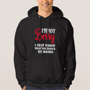 Sudadera No soy jefe, sólo sé lo que deberías estar haciend