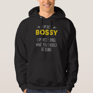 Sudadera No soy jefe, sólo sé lo que deberías estar haciend