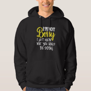 Sudadera No soy jefe, sólo sé lo que deberías estar haciend