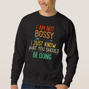 Sudadera No Soy Jefe, Solo Sé Lo Que Deberías Hacer.