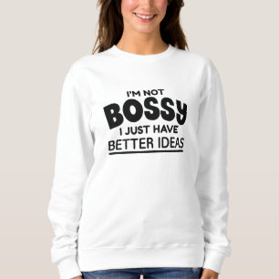 Sudadera No soy jefe, solo tengo mejores ideas