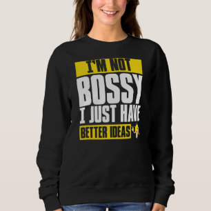 Sudadera No soy jefe, solo tengo mejores ideas