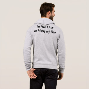 Sudadera No soy la camiseta perezosa