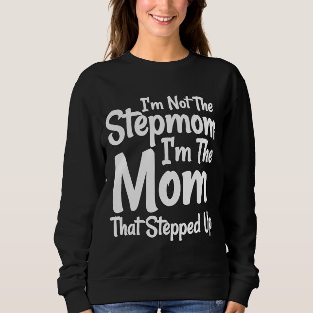 Sudadera No soy la Stephom, soy la mamá que subió. (Anverso)