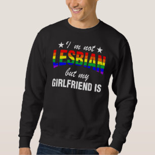 Sudadera No soy lesbiana pero mi novia es un orgullo LGBT