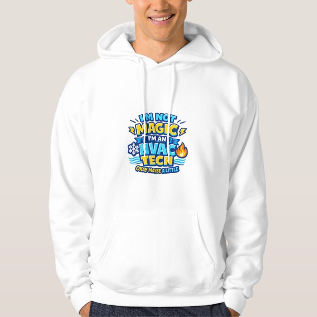 Sudadera No soy mágico, soy técnico de HVAC (Anverso)