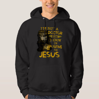 Sudadera No soy Médica pero sé que soy positivo para Jesús