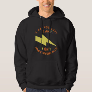 Sudadera No Soy Perezoso, Estoy En Modo De Ahorro De Energí