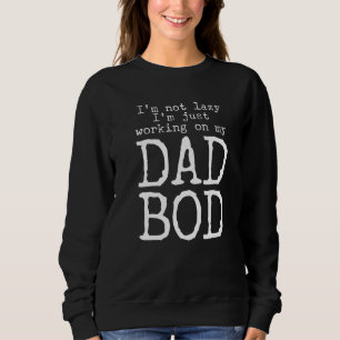 Sudadera No Soy Perezoso Estoy Trabajando En Mi Figura Pate