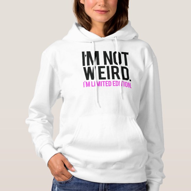 Sudadera No soy raro, soy edición limitada (Anverso)