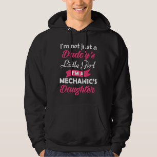 Sudadera No Soy Solo La Niña De Papá Soy Mecánica
