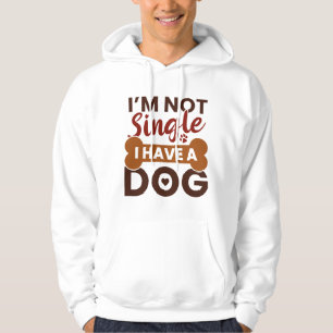 Sudadera No soy soltera, tengo un perro