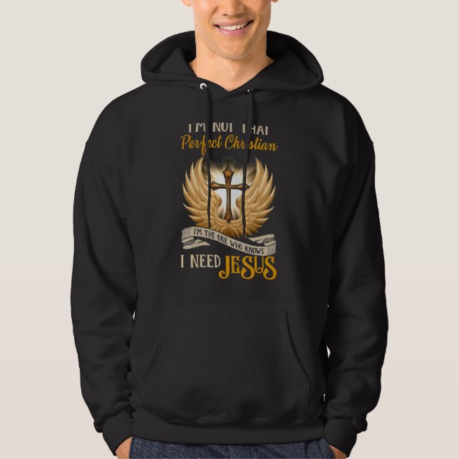 Sudadera No soy tan perfectamente cristiana Soy el que (Anverso)
